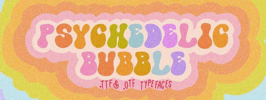 Psychedelic Bubble字体