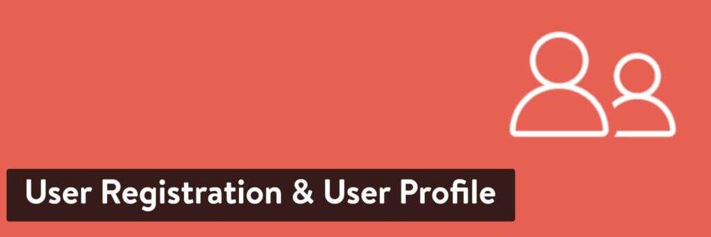 WordPress插件-User Registration & User Profile