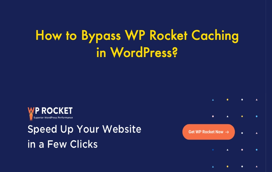 如何绕过WordPress中的WP Rocket缓存？
