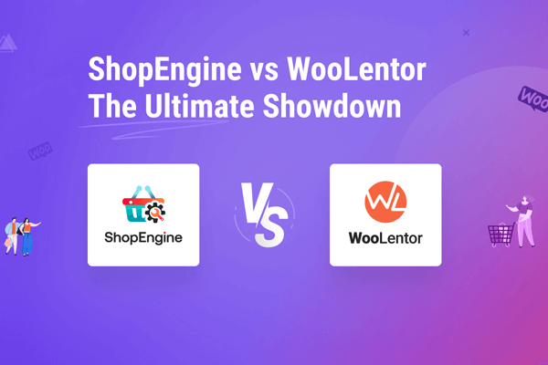 ShopEngine vs WooLentor – Elementor功能增强插件巅峰对决特色图
