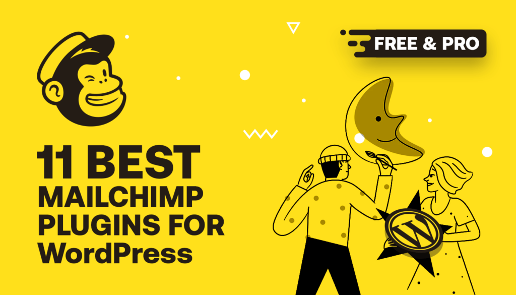 11个用于WordPress以增加订阅者的最佳Mailchimp插件