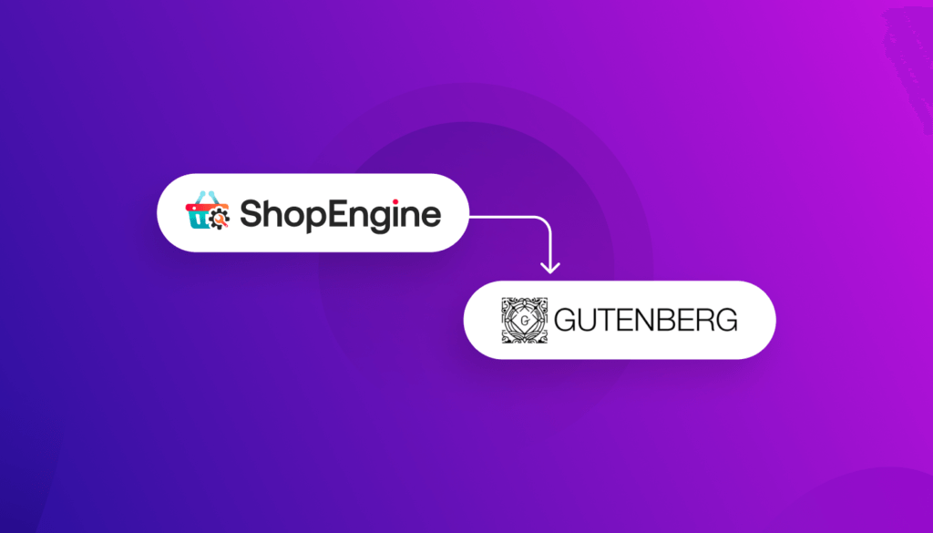 将ShopEngine与Gutenberg集成