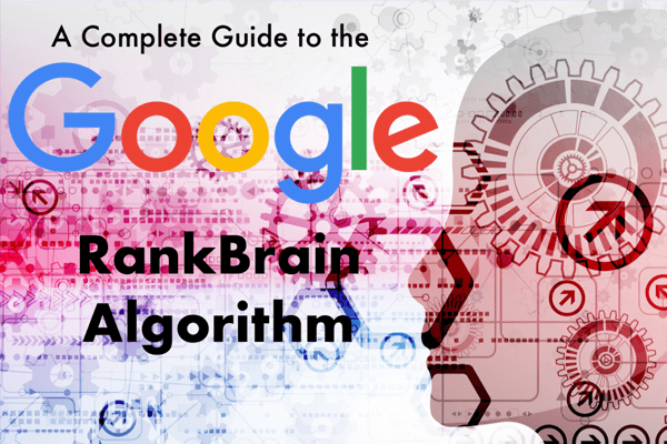谷歌搜索引擎RankBrain算法权威指南特色图