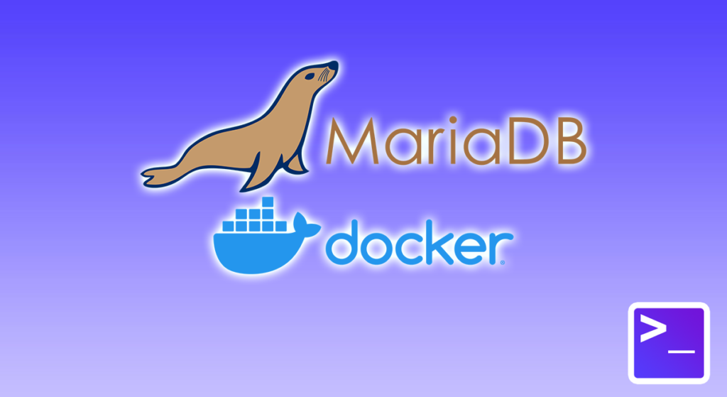 通过Docker部署运行MariaDB数据库