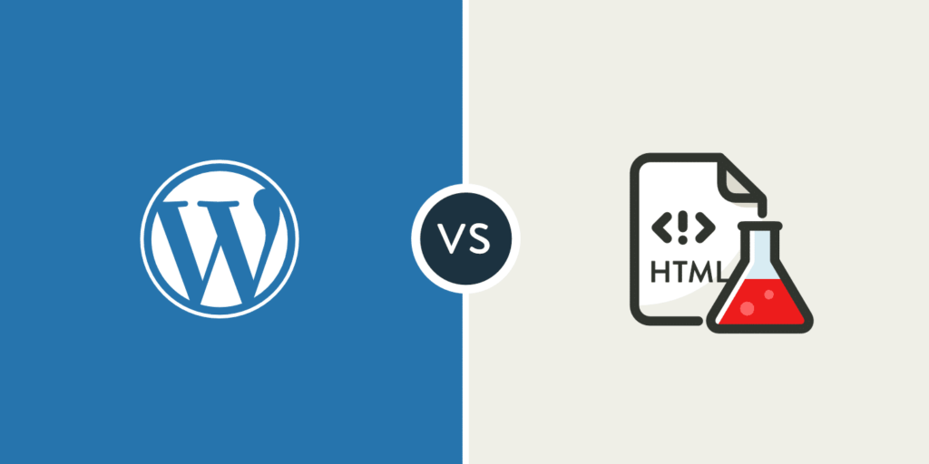 WordPress与静态HTML：你应该选择哪种方案搭建网站？