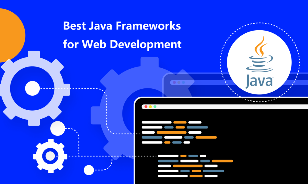 2023年5个最佳Web开发Java框架