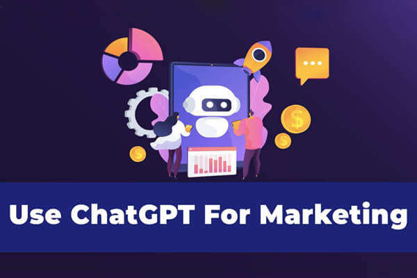 7个适用于市场营销行业的ChatGPT用例特色图