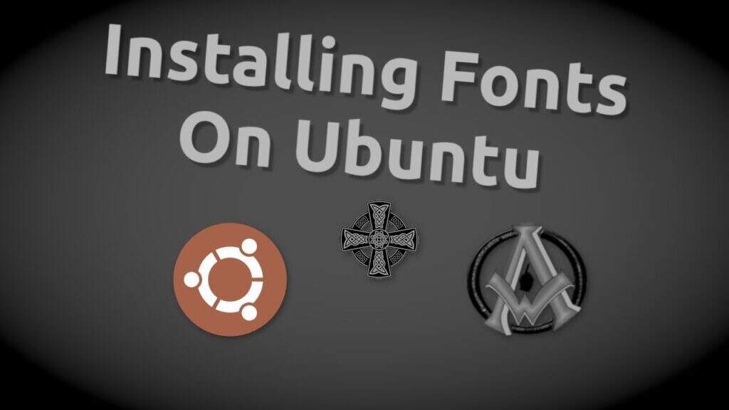 如何在Ubuntu和其他Linux发行版中安装新字体