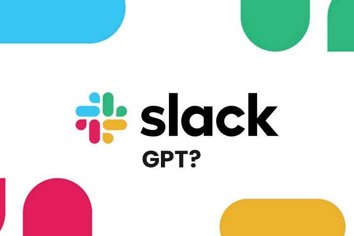 什么是Slack GPT？