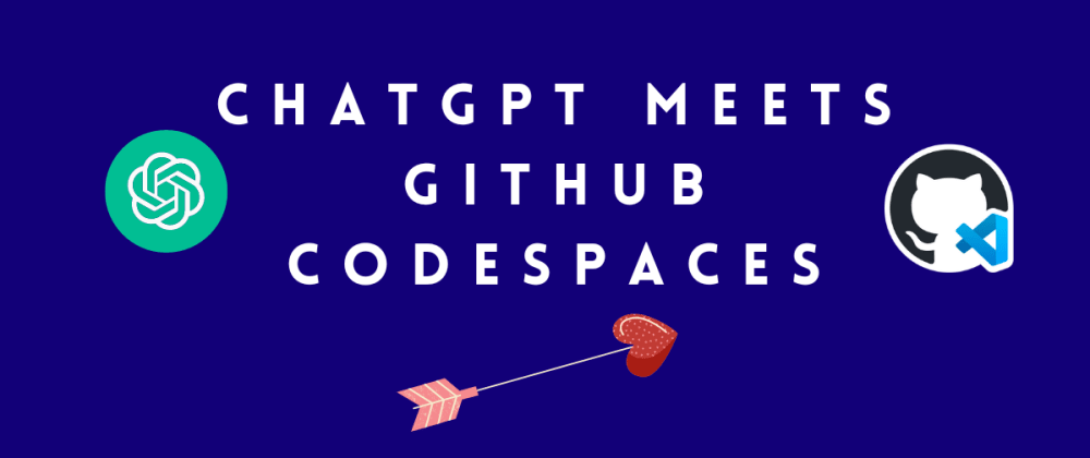 如何使用开发容器为ChatGPT启用GitHub Codespaces？