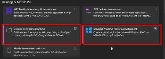 "Desktop Development with C++" 和 "Universal Windows Platform development"