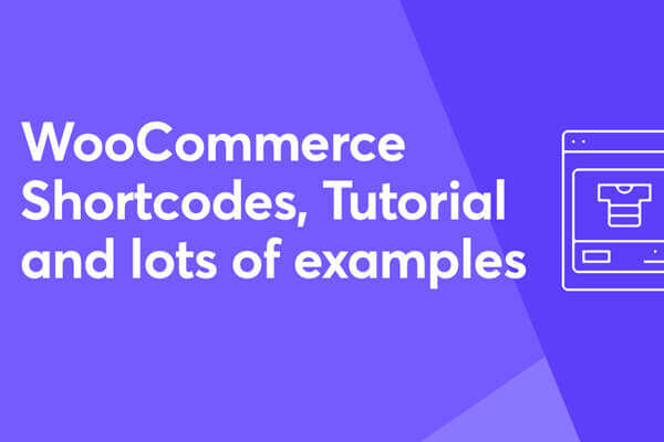 WooCommerce短代码Shortcodes使用方法特色图