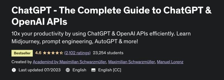 ChatGPT – The Complete Guide to ChatGPT &amp; OpenAI APIs 