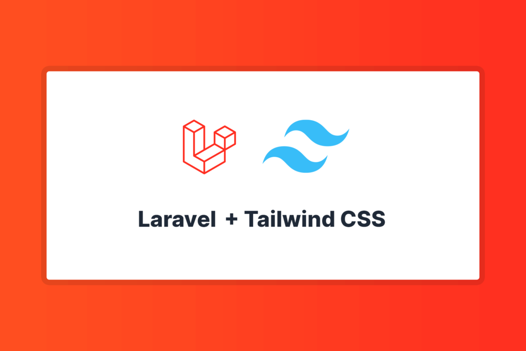如何使用Tailwind CSS和Laravel来创建漂亮的页面