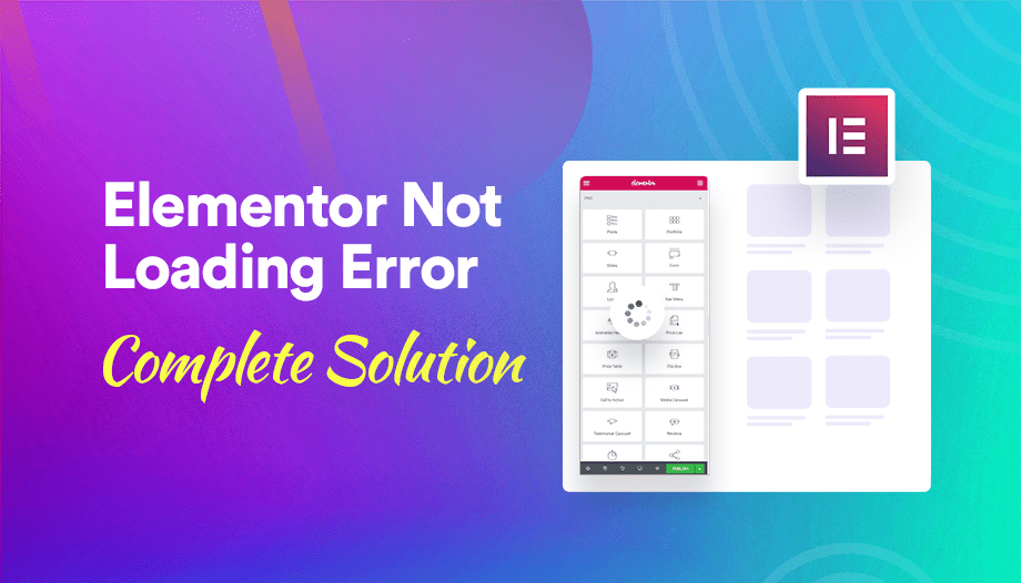 如何修复Elementor无法加载错误