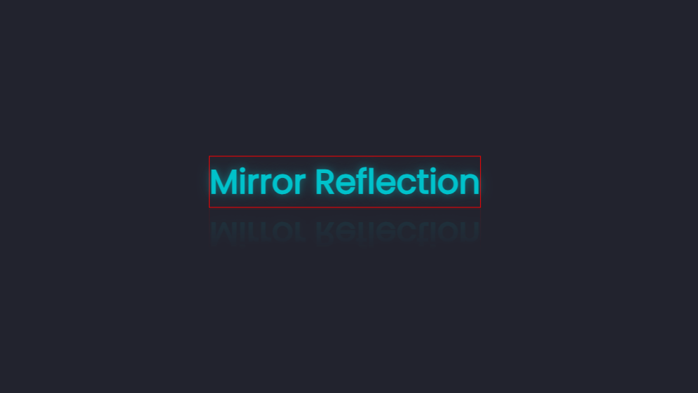  box-reflect 反映的是 HTML 元素周围的 "box"