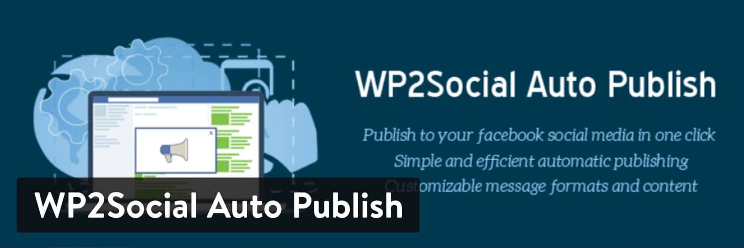 WordPress 插件 WP2Social Auto Publish 