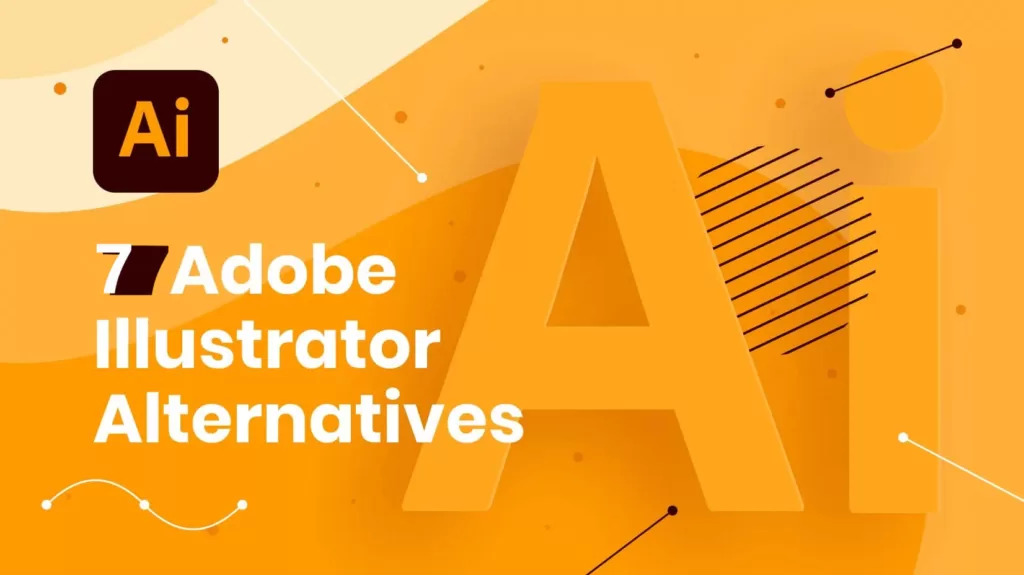 Adobe Illustrator 最佳平替的七大选择