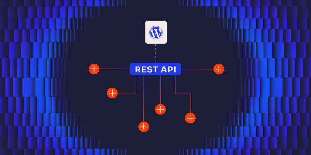 为开发人员定制WordPress：开发自定义REST API端点插图