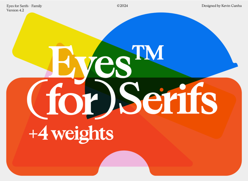 Eyes for Serifs Eyes for Serifs