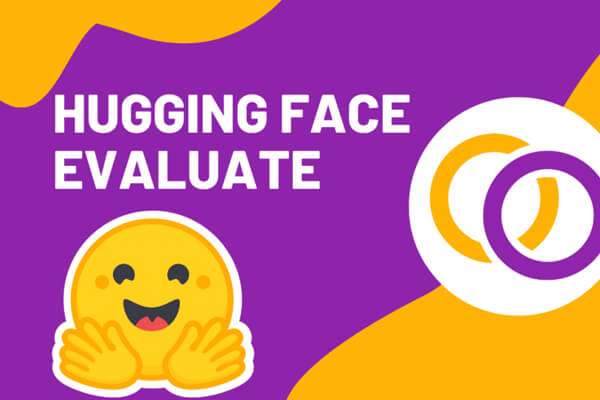 如何使用Hugging Face Evaluate來評估LLM精選圖片