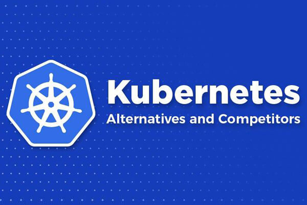 Kubernetes替代方案